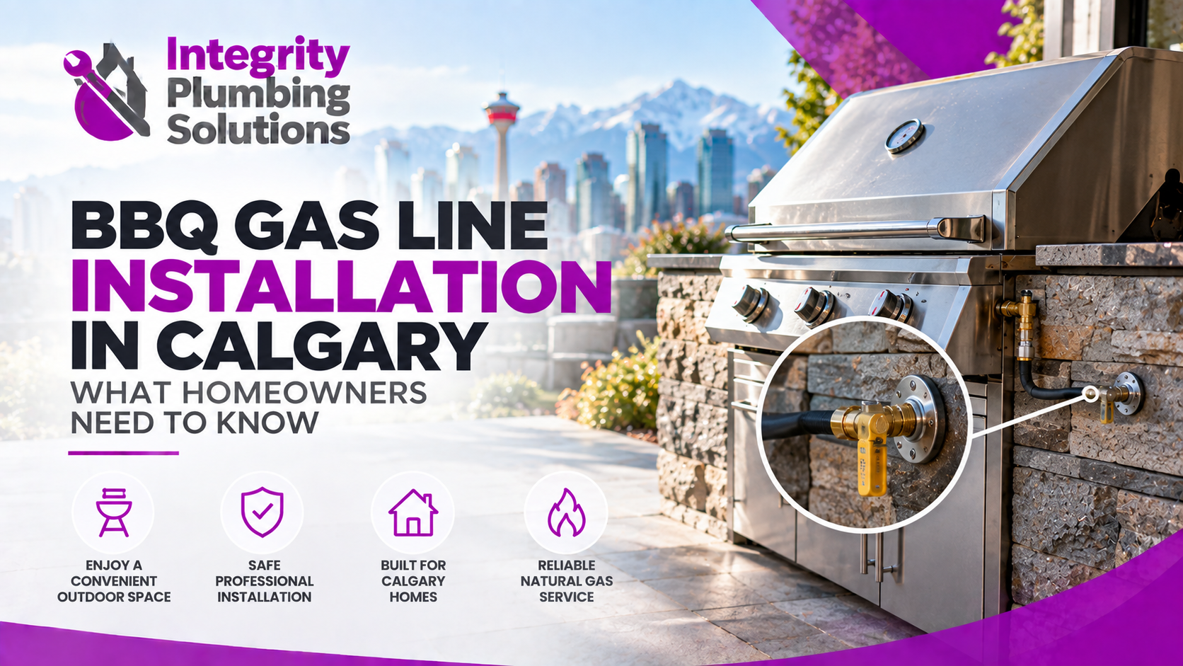 Gas Line Installation for BBQs in Calgary: What Homeowners Need to Know